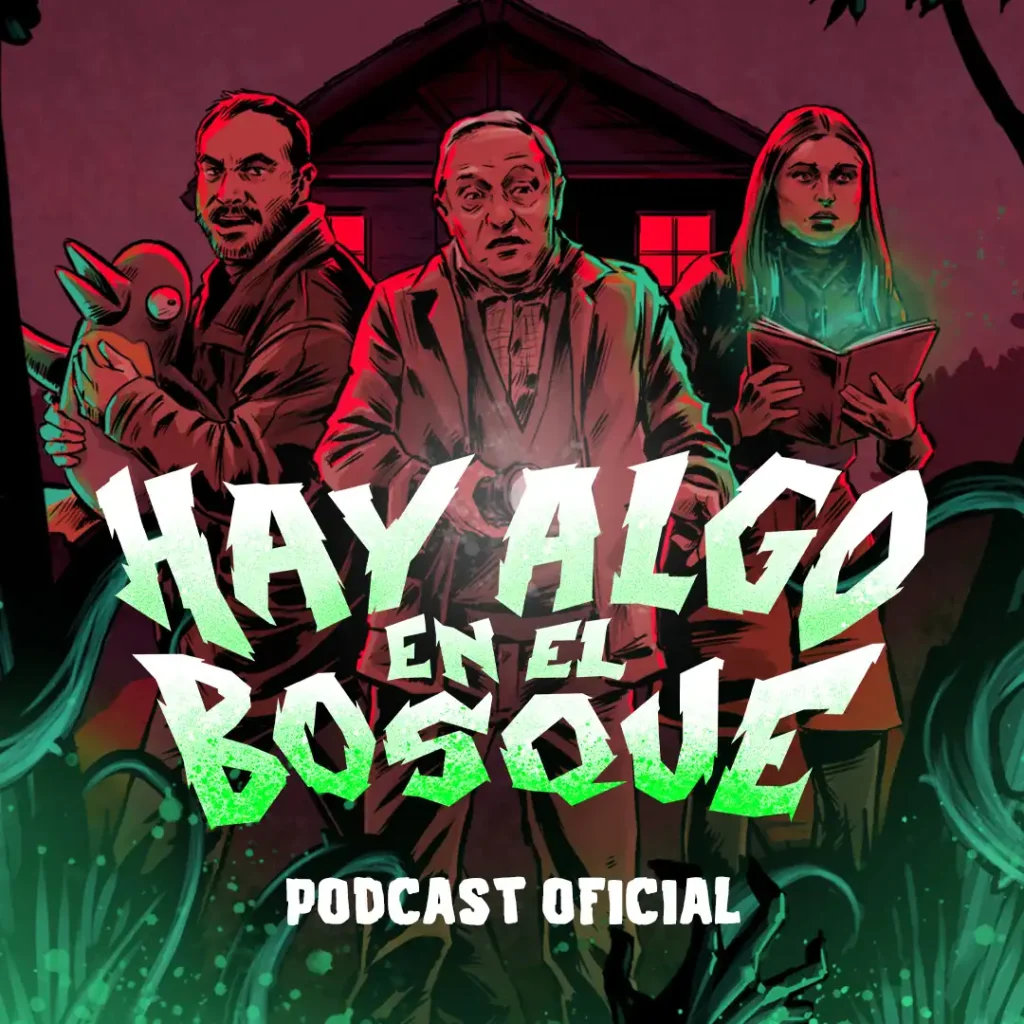 Cover art del podcast oficial de la serie de comedia y terror Hay Algo en el Bosque